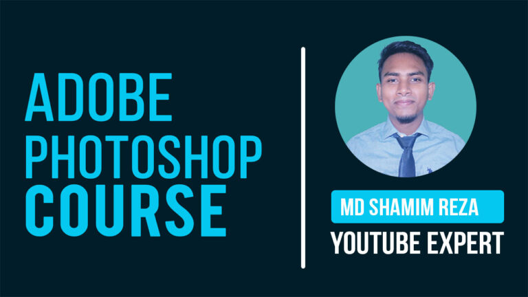 Adobe Photoshop Online Course is the best course in Bangladesh
